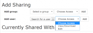 "add sharing" screen, showing options to add a group and add a user. the "Choose access" menu displays "view/download" and "edit" as options