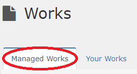 managed works and your works tab on the works page. managed works is highlighted.