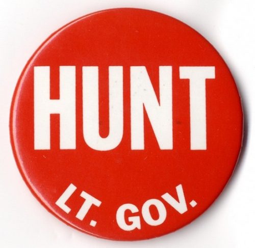 Hunt for Lieutenant Governor pinback button