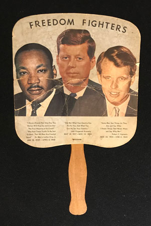 Fan with images of Martin Luther King Jr, John F. Kennedy, and Robert Kennedy