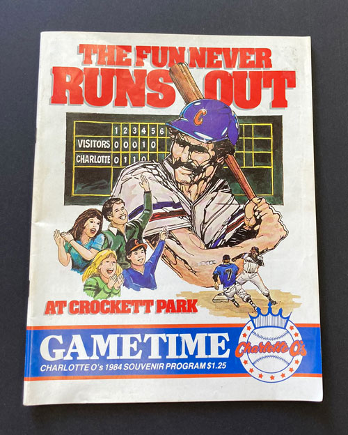 Program for Charlotte O's baseball team. It features the headline "The Fun Never Runs Out."
