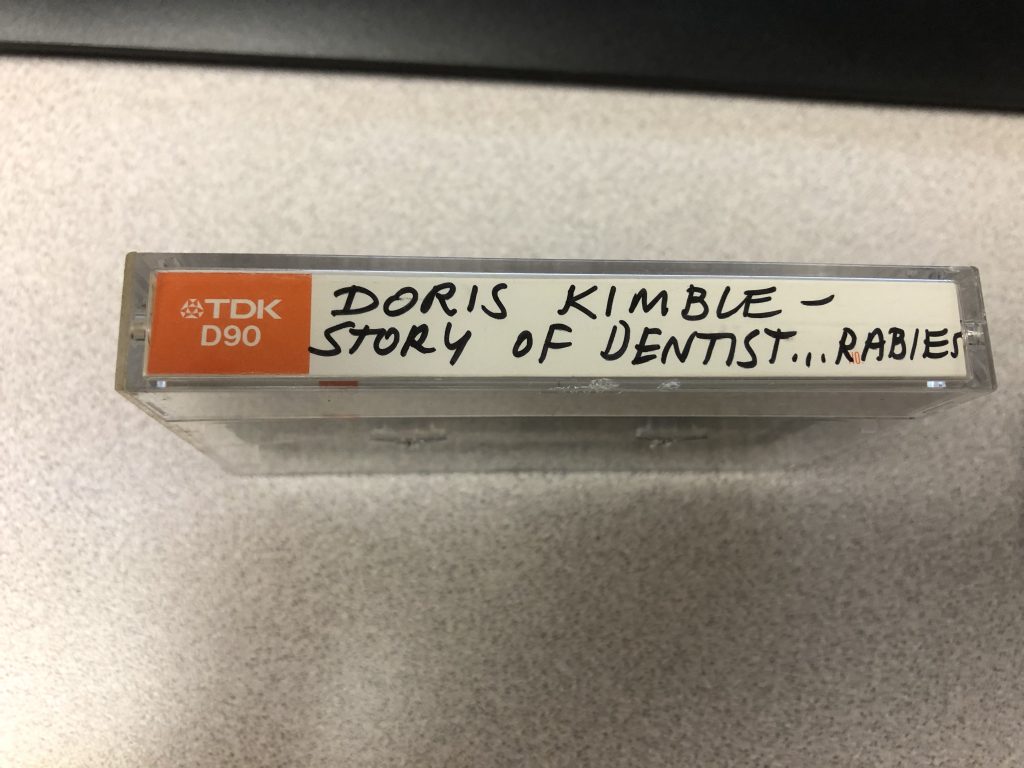 Doris Kimble - story of dentist...rabies, audiocassette