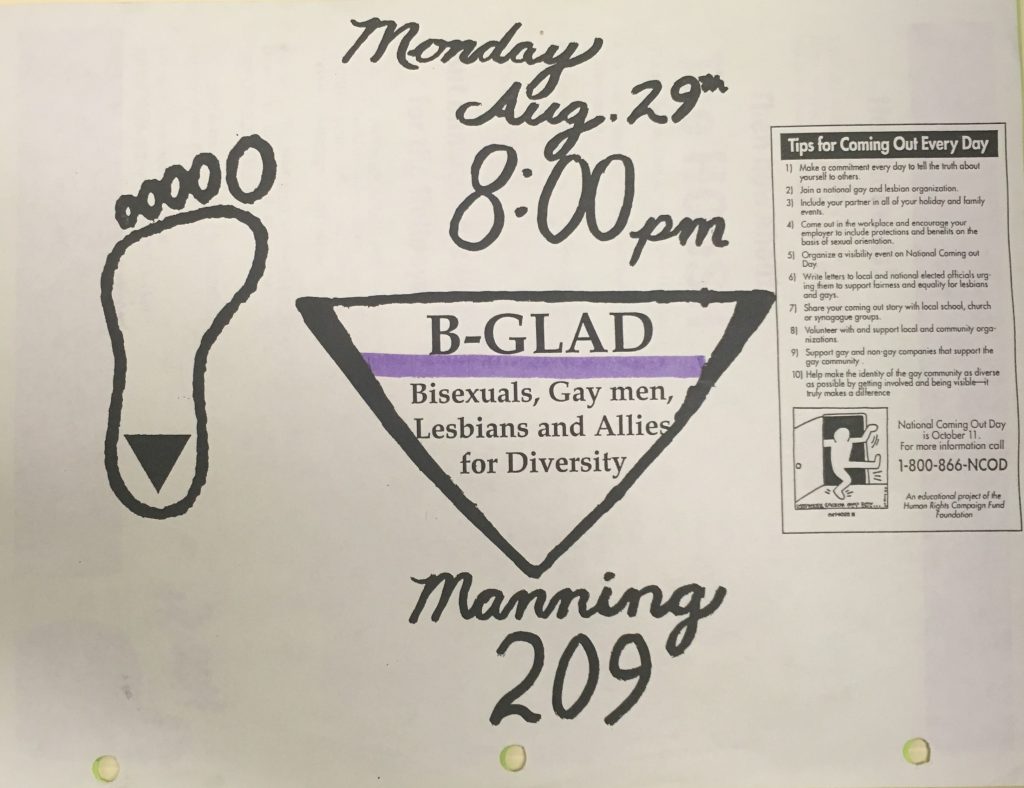 A flyer decorated with a Tar Heel foot symbol, with a downward pointing triangle as the tar on the heel. The flyer reads "Monday Aug. 29th 8:00 PM B-GLAD Bisexuals, Gay Men, Lesbians, and Allies for Diversity Manning 209. On the right is a list of "Tips for Coming Out Every Day."
